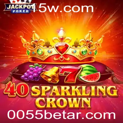 Descubra a Magia de 40SparklingCrown e a Plena Emoção de 0055bet